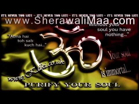 Immortal Soul  - www.SherawaliMaa.com